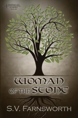 Woman of the Stone By Farnsworth, S.V., 9781733859912 (Paperback)