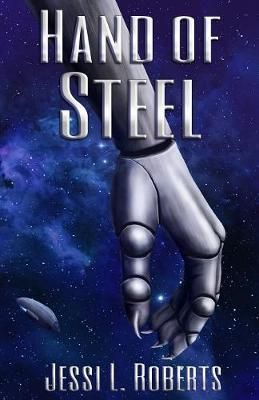 Hand of Steel By Roberts 9781733861106 (Paperback)