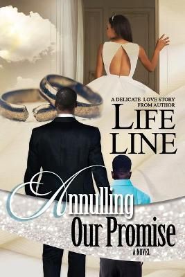 Annulling Our Promise By Life Line 9781733864121 (Paperback)