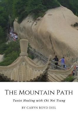 The Mountain Path By Caryn Boyd Diel 9781733869508 (Paperback)