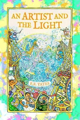 Artist and the Light By Proffit 9781733871709 (Paperback)