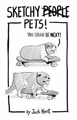 Sketchy PETS! By Jack Kent 9781733908061 (Paperback)