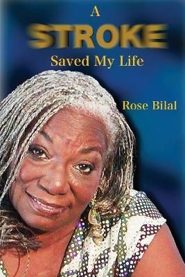 Stroke Saved My Life By Bilal 9781733954259 (Paperback)