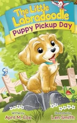 Puppy Pickup Day By Cox 9781733960519 (Hardback)