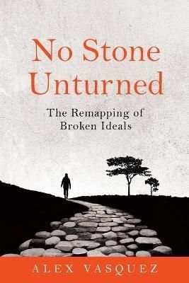 No Stone Unturned By Vasquez 9781734021233 (Paperback)