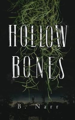 Hollow Bones 9781734021806 (Paperback)