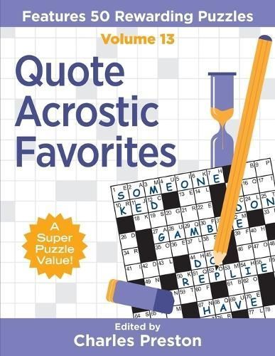 Quote Acrostic Favorites: Features 50 Rewarding Puzzles 9781734048308