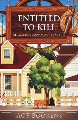 Entitled To Kill By ACF Bookens 9781734049152 (Paperback)