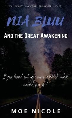 Nia Bluu & The Great Awakening By Nicole 9781734060638 (Hardback)