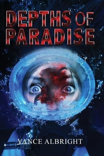 Depths of Paradise By Vance 9781734062823 (Paperback)