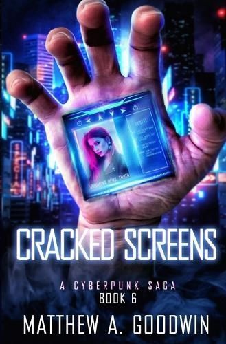 Cracked Screens By Matthew a Goodwin 9781734069259 (Paperback)