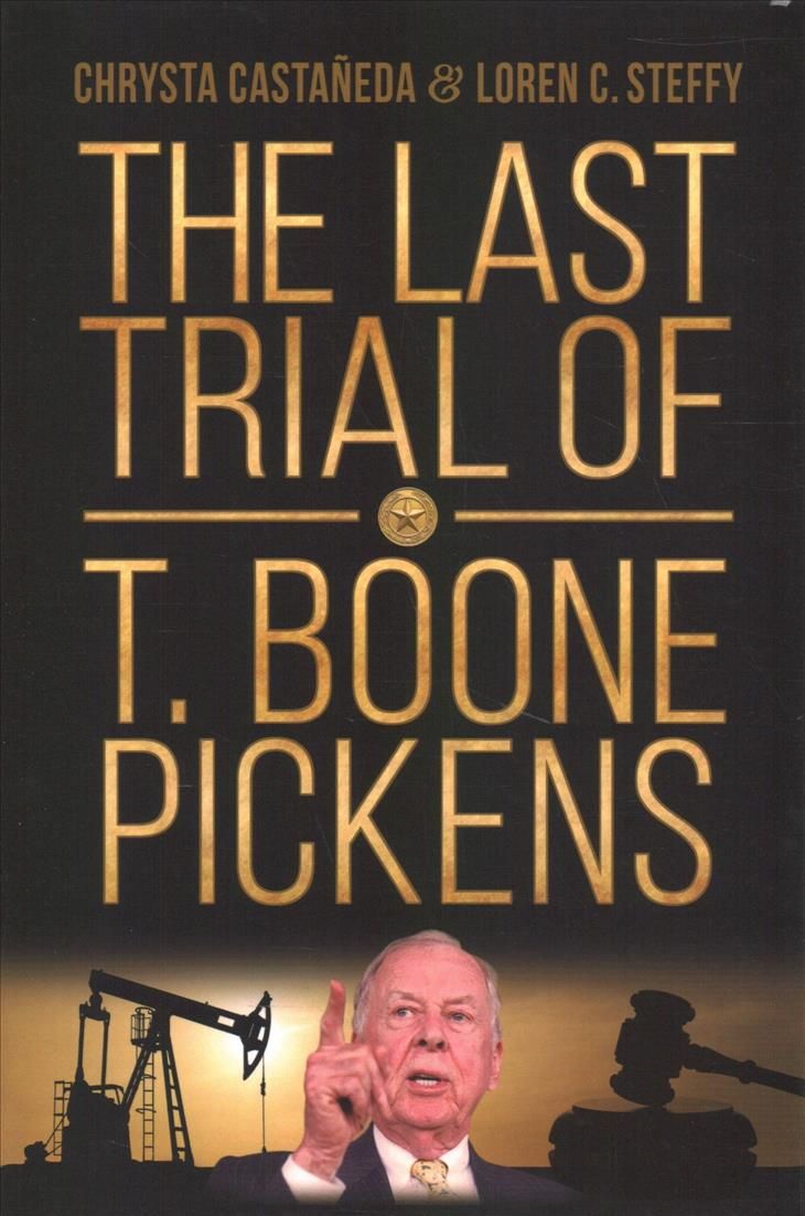 The Last Trial of T. Boone Pickens 9781734082203 (Hardback)