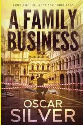 A Family Business By Oscar Silver 9781734114744 (Paperback)