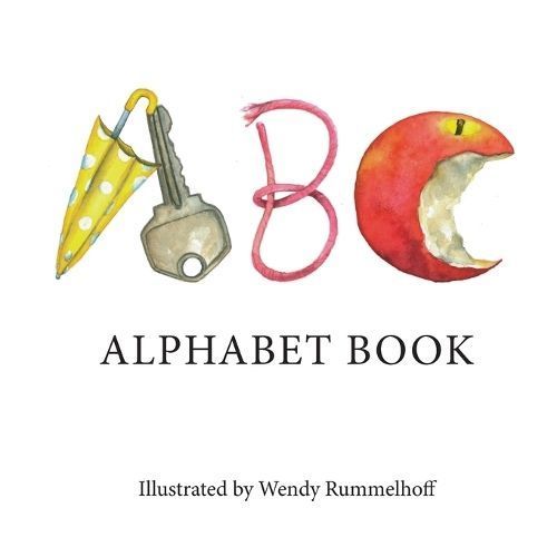 ABC By Wendy Rummelhoff (illustrator) 9781734119008 (Paperback)