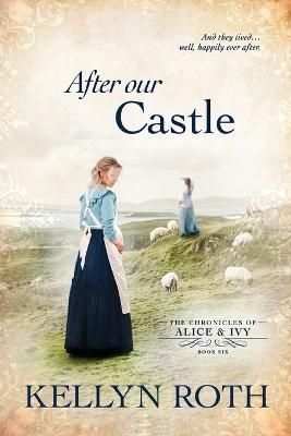After Our Castle By Roth 9781734168570 (Paperback)