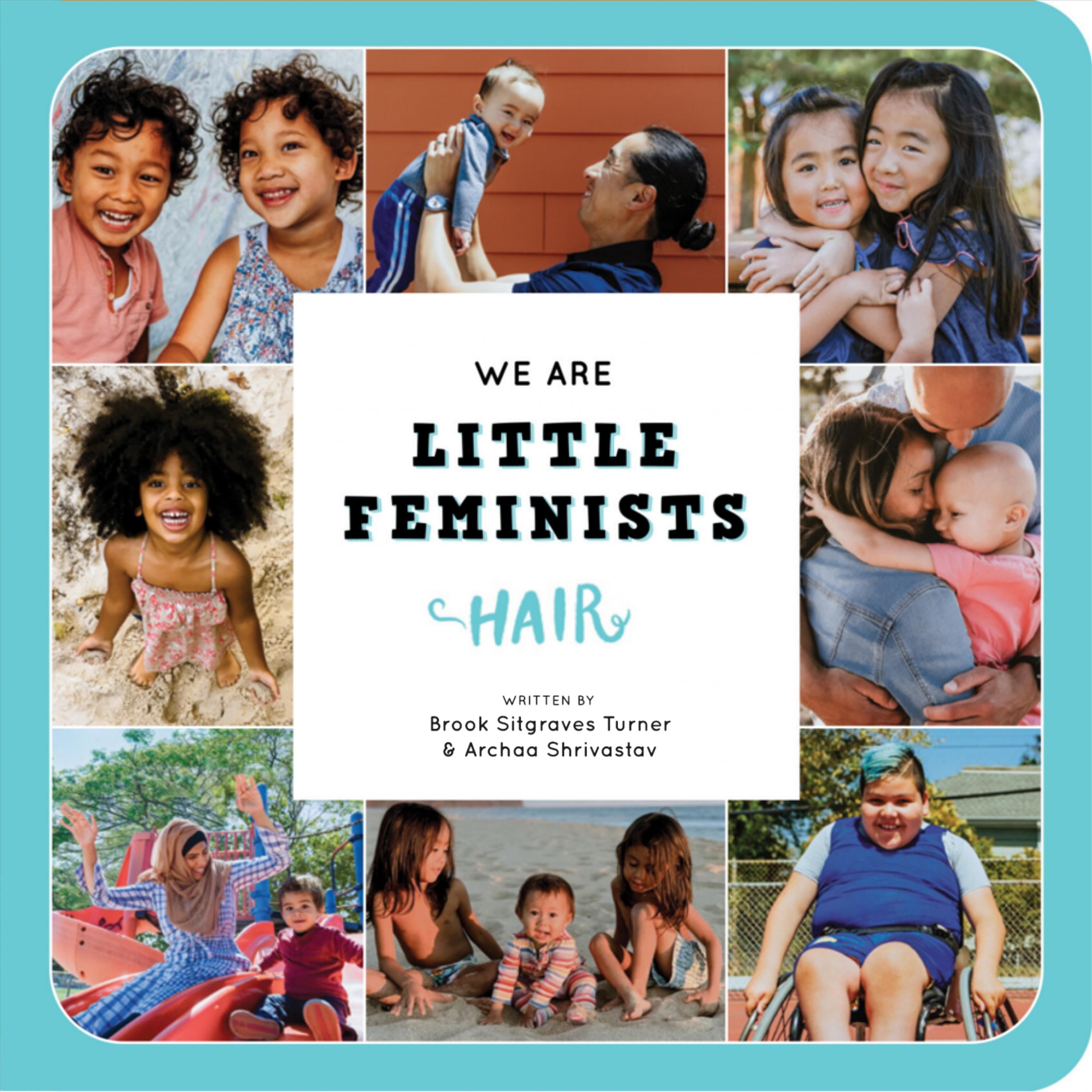 We Are Little Feminists: Hair 9781734182408 (Board book)