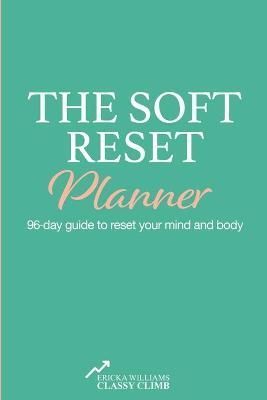 Soft Reset Planner By Williams 9781734208221 (Paperback)