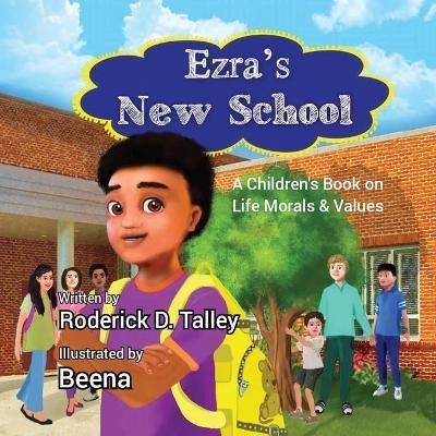 Ezra's New School By Talley 9781734254044 (Paperback)