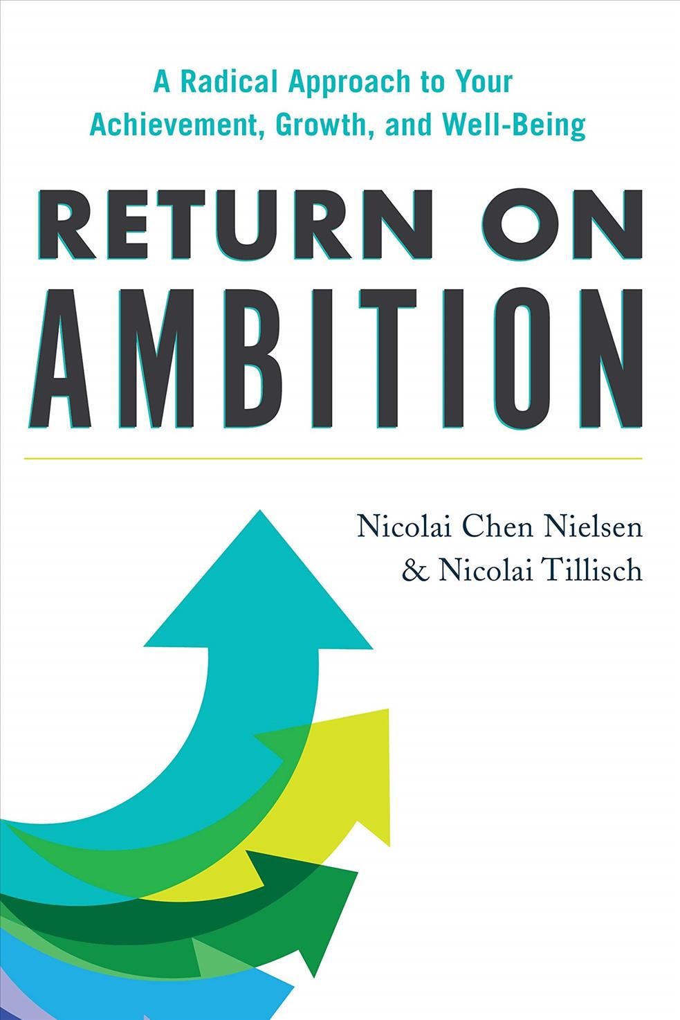 Return on Ambition By Nicolai Chen Nielsen 9781734324860 (Hardback)