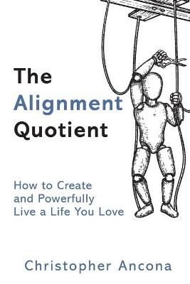 Alignment Quotient By Ancona 9781734344400 (Paperback)
