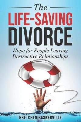 Life-Saving Divorce By Baskerville 9781734374728 (Paperback)