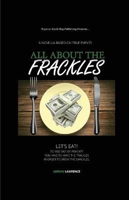 All About The Frackles By Adrian Lawrence 9781734379105 (Paperback)