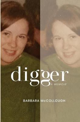 Digger By McCollough 9781734393613 (Paperback)