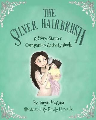 Silver Hairbrush By Aina 9781734429435 (Paperback)