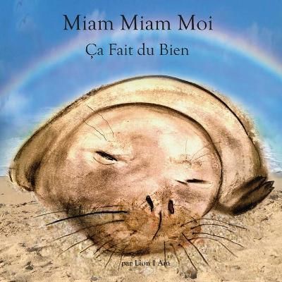 Miam Miam Moi By I Am 9781734451924 (Paperback)