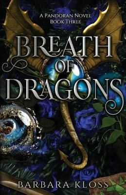 Breath of Dragons By Barbara Kloss 9781734457322 (Paperback)