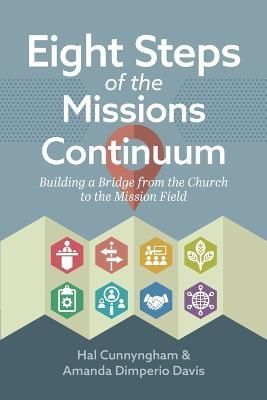 Eight Steps of the Missions Continuum 9781734476743 (Paperback)