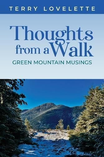 Thoughts From A Walk By Terry Lovelette 9781734480788 (Paperback)