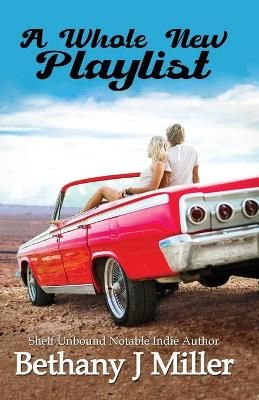 A Whole New Playlist By Bethany J Miller 9781734481037 (Paperback)