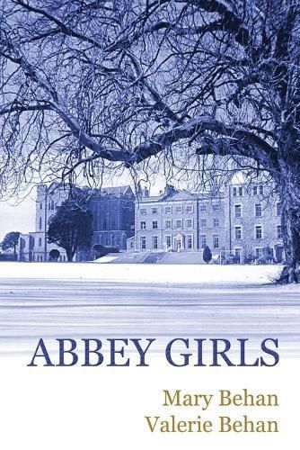 Abbey Girls By Behan 9781734494396 (Paperback)