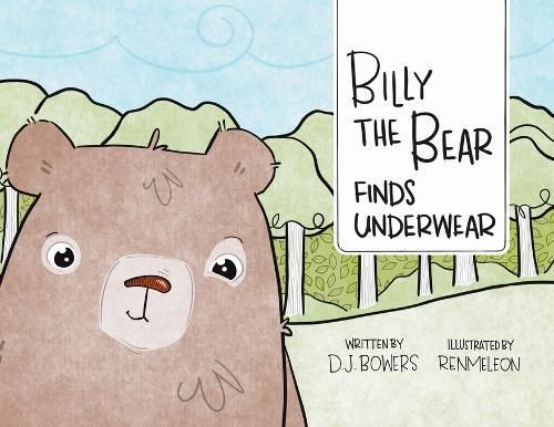 Billy the Bear Finds Underwear 9781734510430 (Paperback)