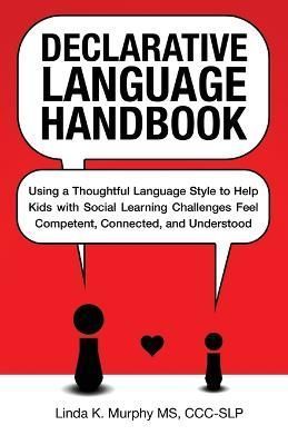 Declarative Language Handbook By Murphy, Linda, K 9781734516203