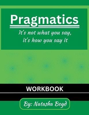 The Pragmatics Lady By Natasha Boyd 9781734527032 (Paperback)
