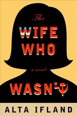 The Wife Who Wasn't By Alta Ifland 9781734537918 (Paperback)