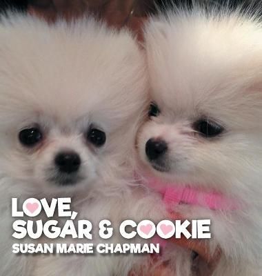 Love Sugar & Cookie By Chapman 9781734542905 (Hardback)