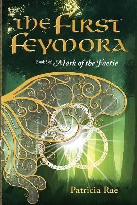 First Feymora By Rae 9781734552867 (Paperback)