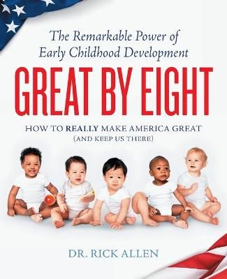 Great by Eight By Dr Rick Allen 9781734595925 (Paperback)