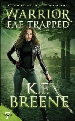 Warrior Fae Trapped By Breene 9781734624618 (Paperback)
