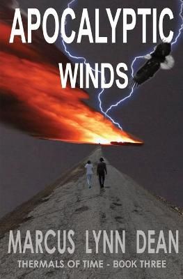 Apocalyptic Winds By Dean 9781734674699 (Paperback)