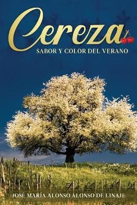 Cereza Sabor Y Color Del Verano 9781734725636 (Paperback)