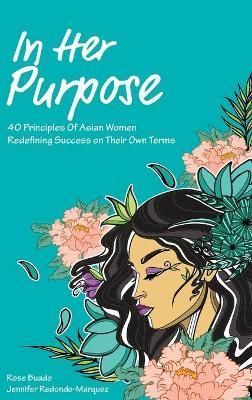 In Her Purpose By Buado, Rose 9781734732016 (Hardback)