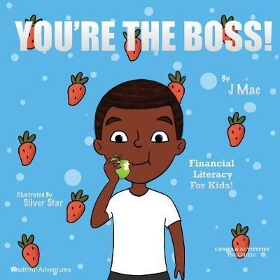You're the Boss! By J Mac 9781734752601 (Paperback)