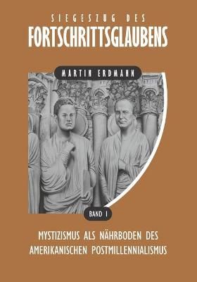 Siegeszug des Fortschrittsglaubens By Erdmann 9781734754162
