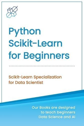 Python Scikit-Learn for Beginners By Publishing 9781734790184