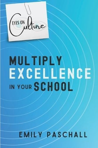 Eyes on Culture By Emily Paschall 9781734890822 (Paperback)