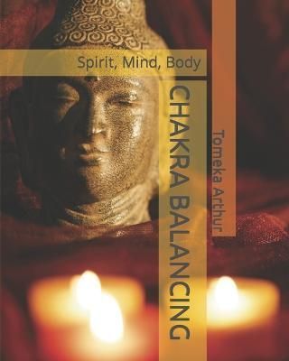 Chakra Balancing By Arthur 9781734891256 (Paperback)